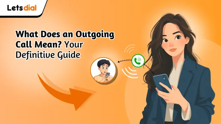 Outgoing call meaning.